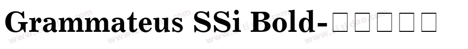 Grammateus SSi Bold字体转换